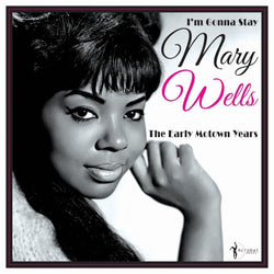 Mary Wells - I'm Gonna Stay; Early Motown LP