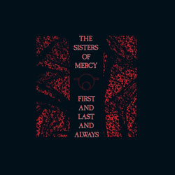 Sisters of Mercy - First and Last and Always LP RSD 2026