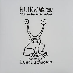 Daniel Johnston - Hi How Are You LP