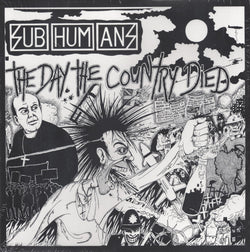 Subhumans - Day the Country Died LP