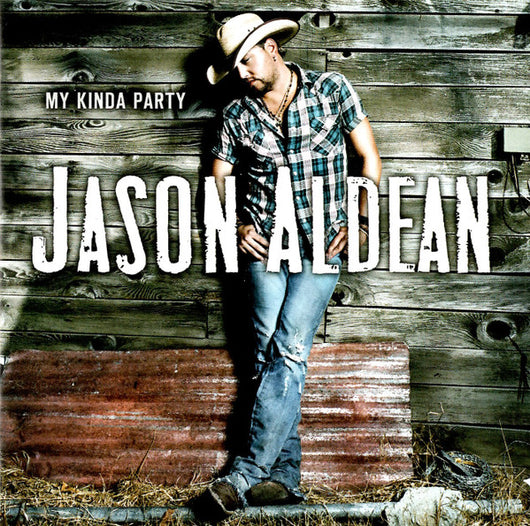 Jason Aldean - My Kinda Party LP