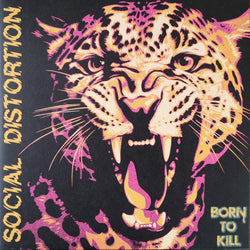 Social Distortion - Born to Kill LP