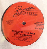 Exotic Rapper - Nissan Is The Way 12" Single