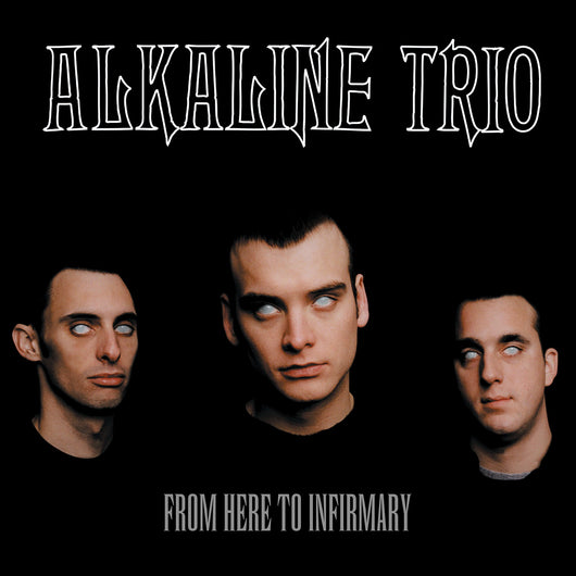 Alkaline Trio - From Here to Infirmary LP RSD