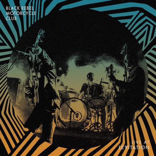 Black Rebel Motorcycle Club - Live At Levitation RSD LP