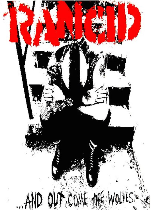 Rancid - And Out Come the Wolves Poster