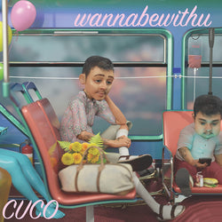 Cuco - Wannabewithu LP