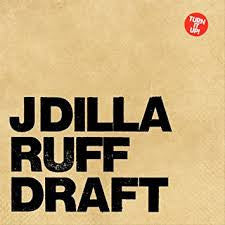 J Dilla - Ruff Draft Double LP
