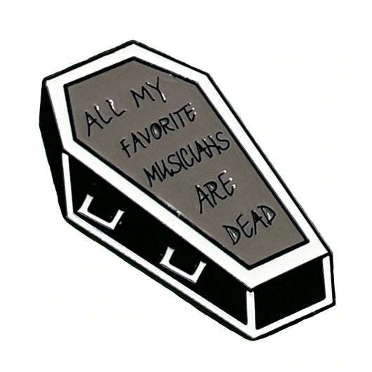 All My Fav Musicians Tombstone Enamel Pin
