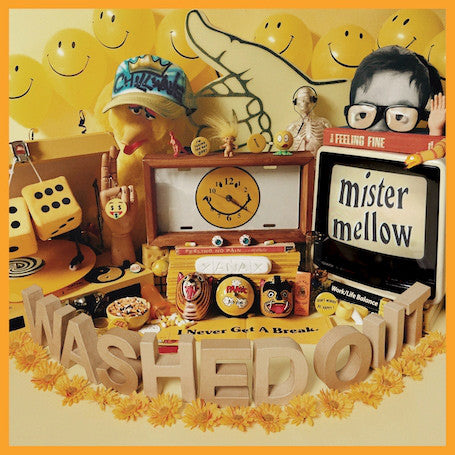 Washed Out - Mister Mellow LP