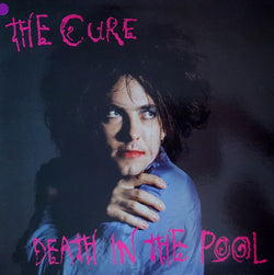 Cure, The - Death in the Pool; Demos '84-'85 LP