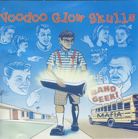 Voodoo Glow Skulls - Band Geek Mafia LP
