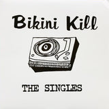 Bikini Kill - Singles LP