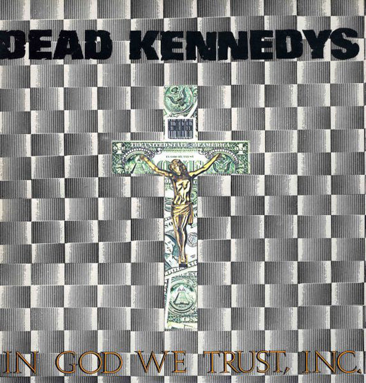 Dead Kennedys - In God We Trust Inc LP