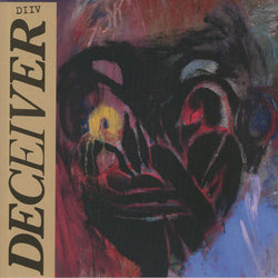 DIIV - Deceiver LP