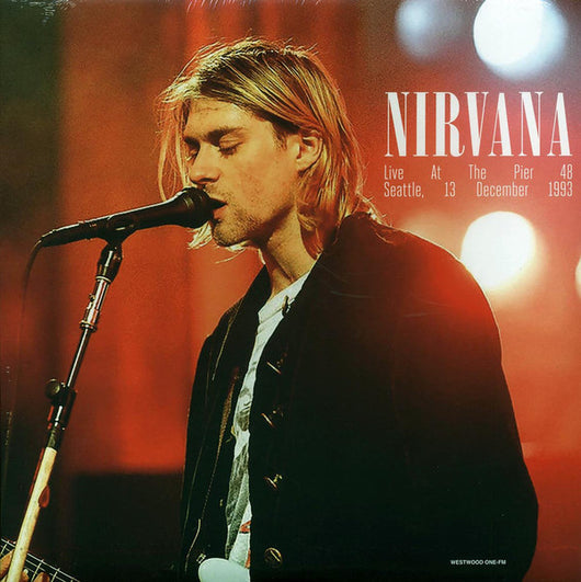 Nirvana - Live at the Pier 48 LP