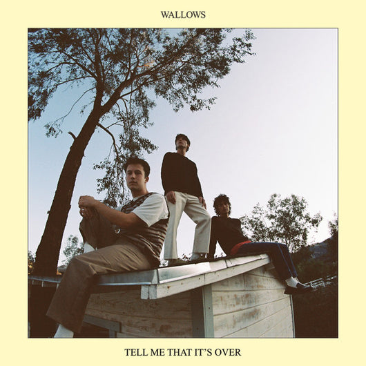 Wallows - Tell Me That Its Over EP