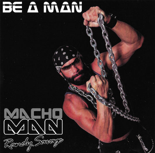 Macho Man Randy Savage - Be A Man RSD LP