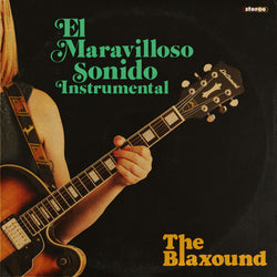 Blaxound, The - El Maravilloso Sonido Instrumental LP
