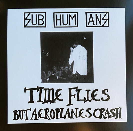 Subhumans - Time Flies + Rats LP