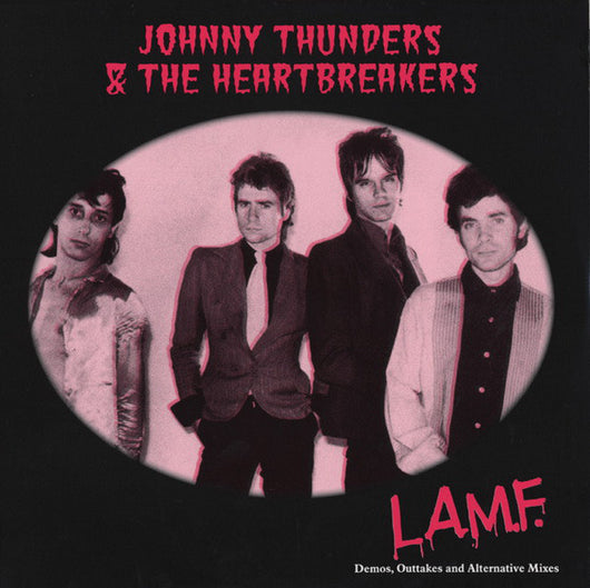 Johnny Thunders & the Heartbreakers - L.A.M.F. Demos & Outtakes LP