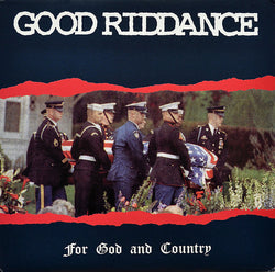 Good Riddance - For God & Country LP