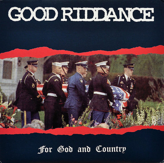 Good Riddance - For God & Country LP