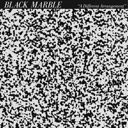 Black Marble - A Different Arrangement LP