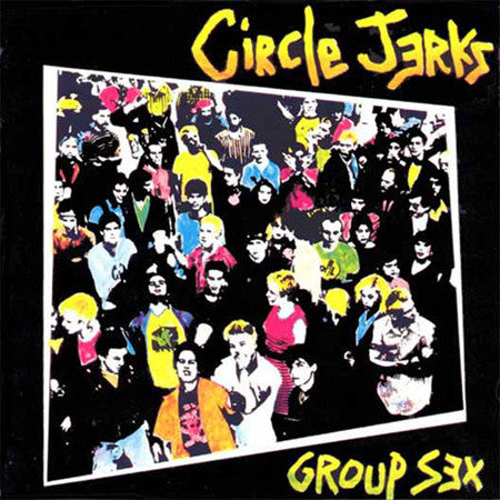 Circle Jerks - Group Sex LP (Colored)