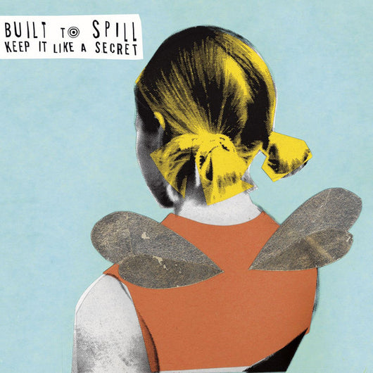 Built To Spill - Keep It Like a Secret LP
