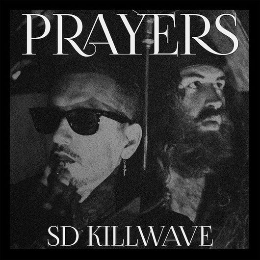 Prayers - SD Killwave LP