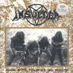 Insulter - Blood Spits, Violence and Insults LP