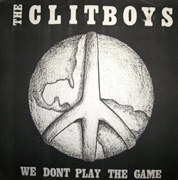 Clitboys, The - We Don't Play the Game 7