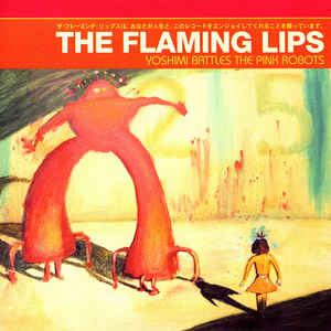 Flaming Lips, The - Yoshimi Battles the Pink Robots LP