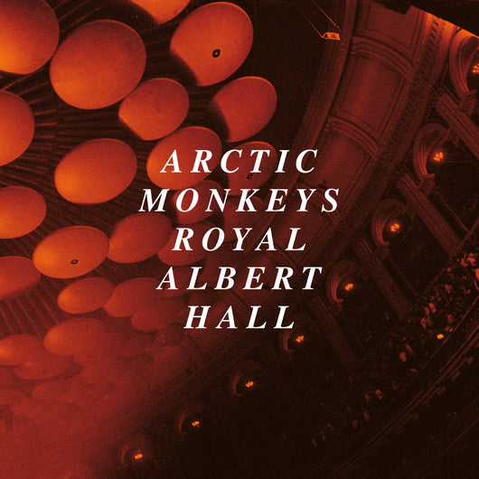 Arctic Monkeys - Royal Albert Hall LP