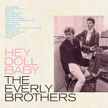 Everly Brothers, The - Hey Doll Baby LP