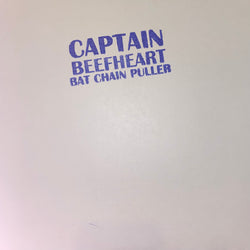 Captain Beefheart - Bat Chain Puller LP