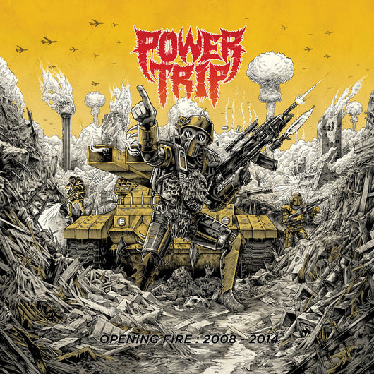 Power Trip - Opening Fire; 2008-2014 LP