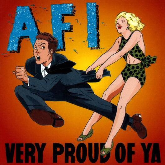 AFI - Very Proud Of Ya LP